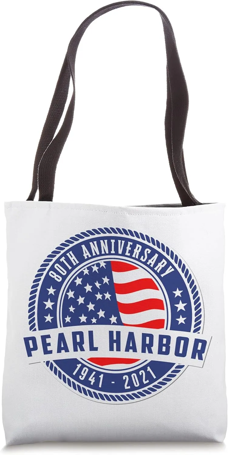 80th Anniversary Pearl Harbor 1941 - 2021 Tote Bag