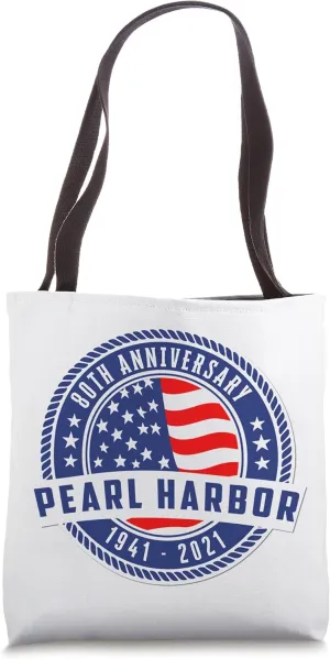 80th Anniversary Pearl Harbor 1941 - 2021 Tote Bag