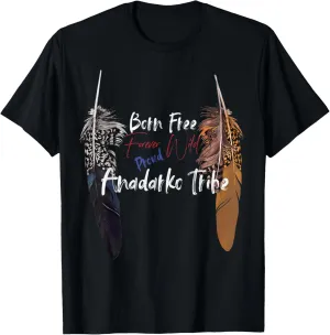 Anadarko Native American Indian Proud Freedom Wild Respect T-Shirt