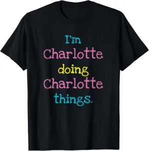 Charlotte Cute Personalized Text Kid's Top For Girls T-Shirt