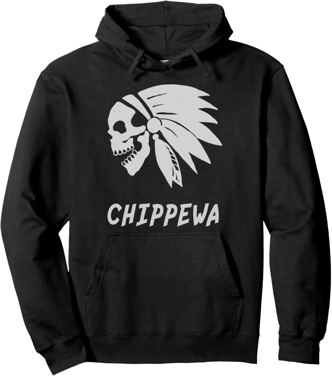 Chippewa Native American Indian Born Freedom Evil Skull Pullover Hoodie