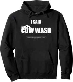 Cow Wash Cattle Car Wash Auto Boston Accents Bostonian Pullover Hoodie