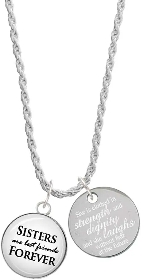 Delight Jewelry Silvertone Domed Sisters are Best Friends Forever She is Clothed in Strength and Dignity Charm Necklace, 20" 3"