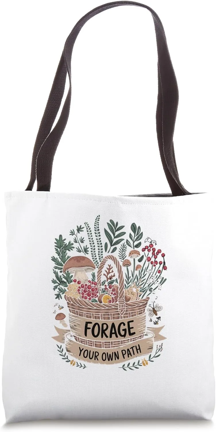 Forage Your Own Path Urban Foraging Enthusiast Tote Bag