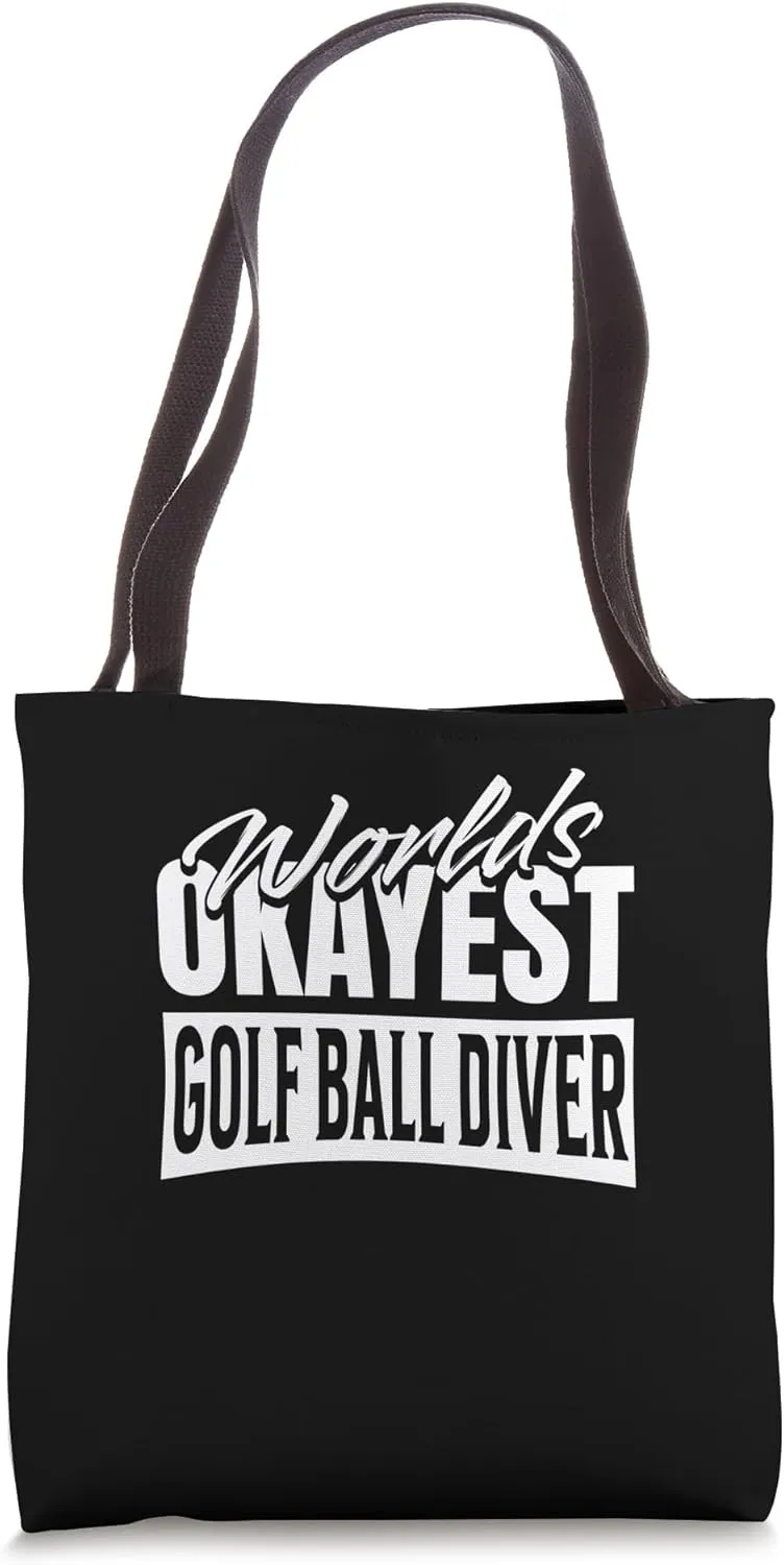 Golf Ball Water hazard retrieval Diver humor Golf Ball Diver Tote Bag