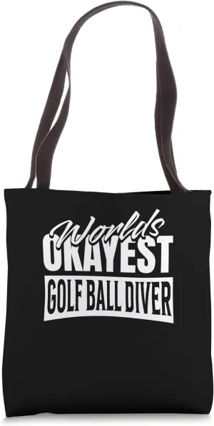 Golf Ball Water hazard retrieval Diver humor Golf Ball Diver Tote Bag