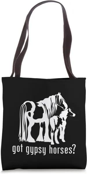 Got Gypsy Horses? Gypsy Mare and Foal Trending Gypsy Horses Tote Bag