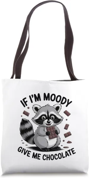 Grumpy Raccoon Chocolate Addict Funny Sarcastic Attitude Tote Bag