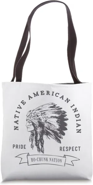 Ho-Chunk Nation Native American Indian Pride Respect Honor Tote Bag