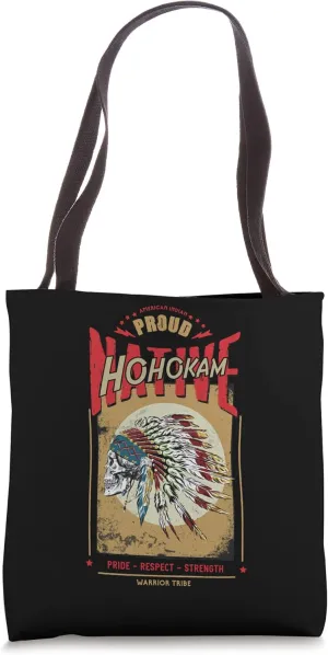 Hohokam Native American Indian Warrior Tribe Proud Tote Bag