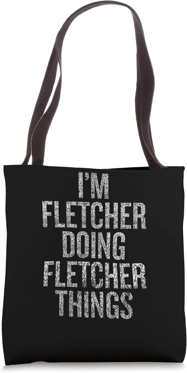 I'm Fletcher Doing Fletcher Things Funny Vintage Tote Bag