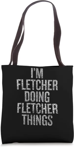 I'm Fletcher Doing Fletcher Things Funny Vintage Tote Bag