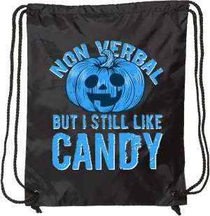 inktastic Non Verbal But I Still Like Candy Drawstring Bag Black 44145