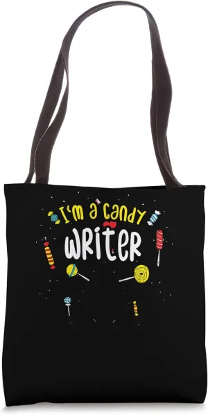 Journey through Candy Realms: I'm a candy writer - Candy Tote Bag