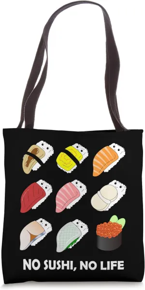 No Sushi, No Life, Japanese Foodie Idioms Tote Bag