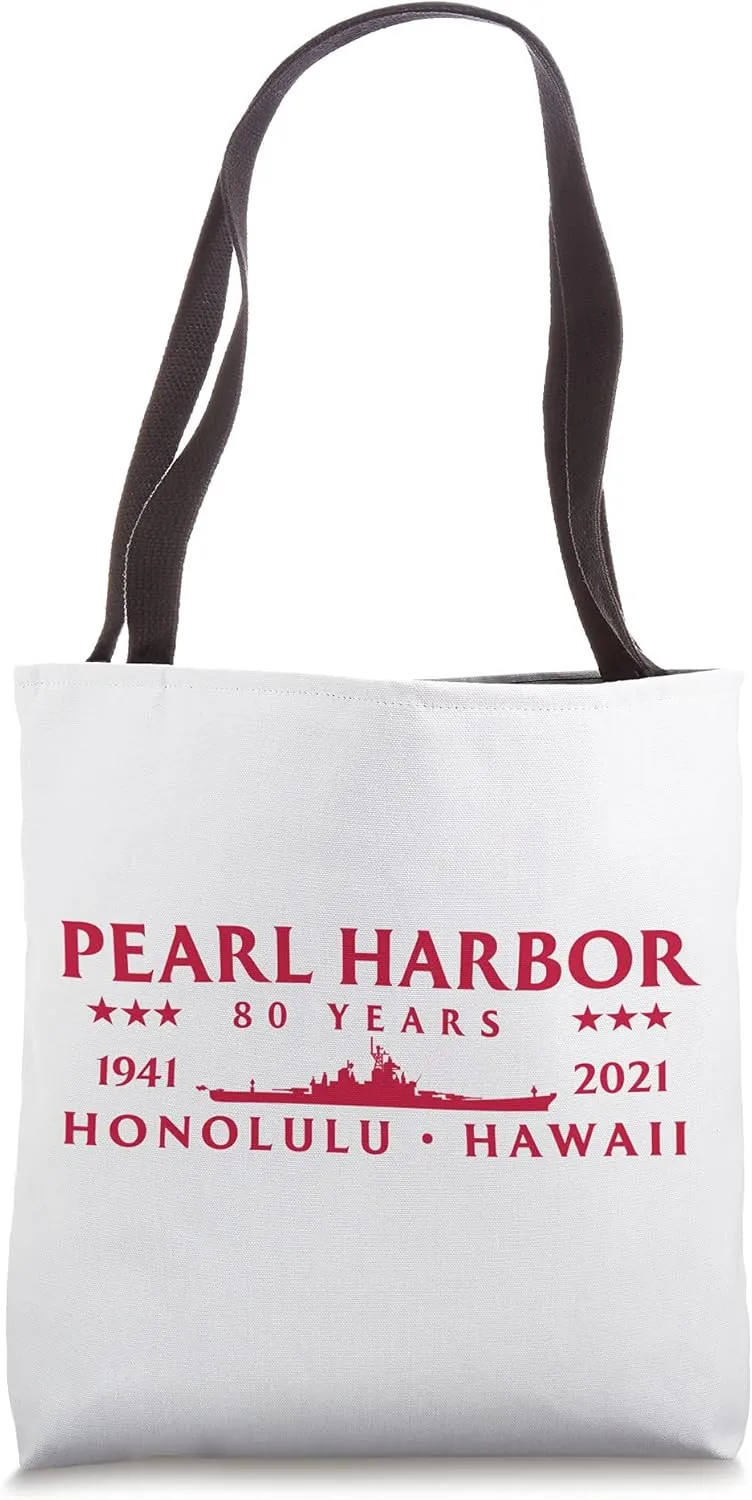 Pearl Harbor 80 Years 1941 - 2021 Battleship Honolulu Hawaii Tote Bag