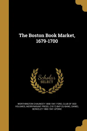 The Boston Book Market, 1679-1700 Paperback – August 25, 2016