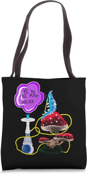 We´re all mad here outfit caterpillar we are all mad here Tote Bag